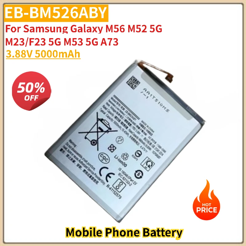 

EB-BM526ABY Mobile Phone Battery 3.88V 5000mAh For Samsung Galaxy M56 M52 5G M23/F23 5G M53 5G A73 Brand-New High Quality