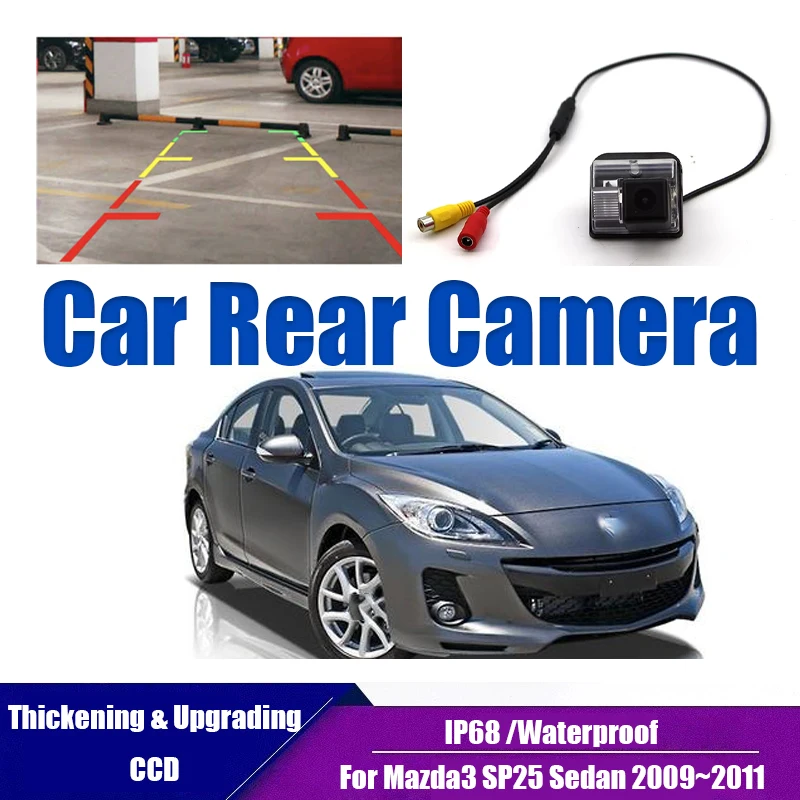 

Car Reverse Rear View Camera For Mazda3 SP25 Sedan 2009~2011 CCD Full HD Night Vision Backup Parking Camera Waterproof Camera