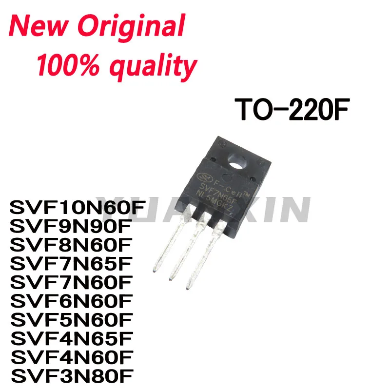 10~Pcs New Original SVF10N60F SVF9N90F SVF8N60F SVF7N65F SVF7N60F SVF6N60F SVF5N60F SVF4N65F SVF4N60F SVF3N80F TO-220F In Stock
