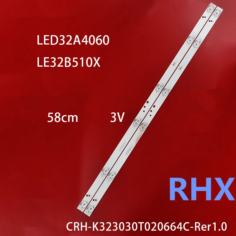 FOR Hair LE32B510X  Light bar CRH-K323030T020664C-Rer1.0 3V 6LED 58CM 100%NEW  LED backlight strip