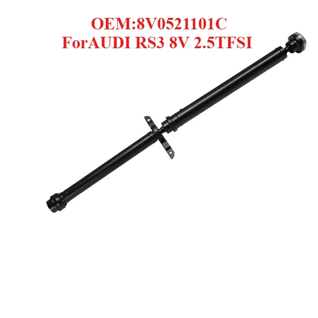 

Premium Grade Drive Shaft OEM:8V0521101C,forAUDI RS3 8V 2.5TFSI