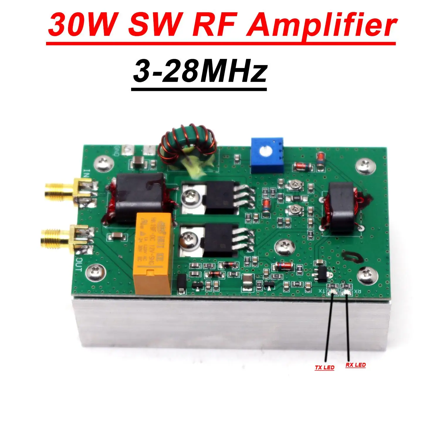 3-28MHz 30W Shortwave RF Power Amplifier Board CW/SSB Linear RF AMP FOR Amateur HAM Radio QRP CW Signal Transceivers 7MHz 13.56M