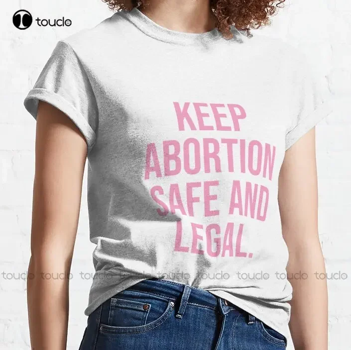 Keep Abortion Safe And Legal Trending T-Shirt T-Shirts For Men Funny Art Streetwear Cartoon Tee Fashion Tshirt Summer Xs-5Xl New