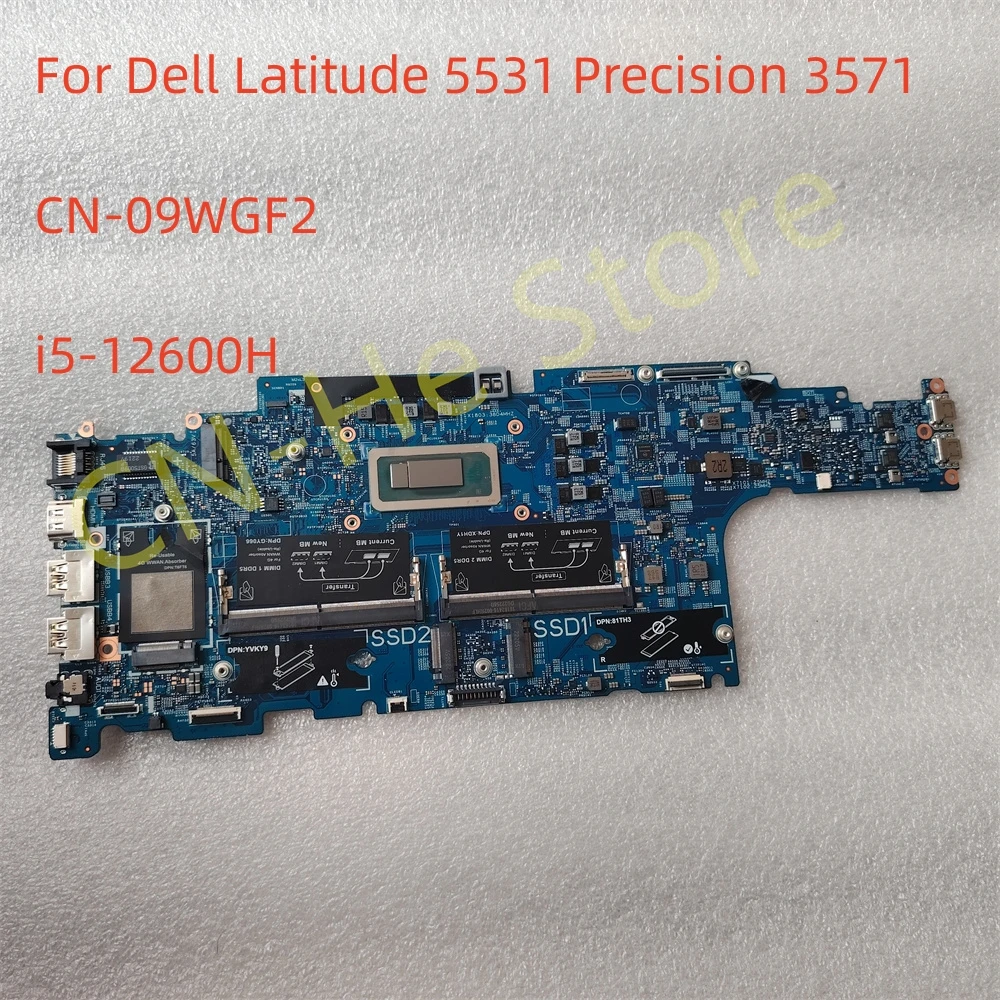 For Dell Latitude 5531 Precision 3571 Motherboard i5-12600H CN-09WGF2 9WGF2 213002-1 DPN:XDH1Y DDR5 100% Works Perfectly