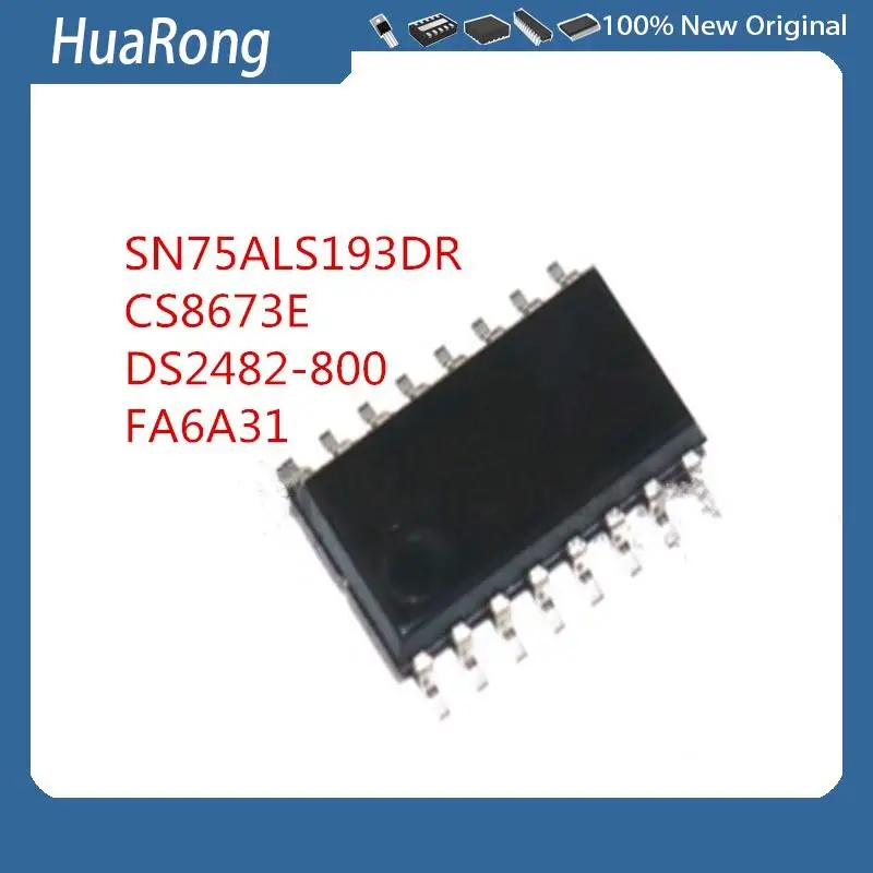 5PCS/LOT      SN75ALS193DR    75ALS193     CS8673E     DS2482-800    DS2482S-800   DS2482800     FA6A31     6A31     SOP16