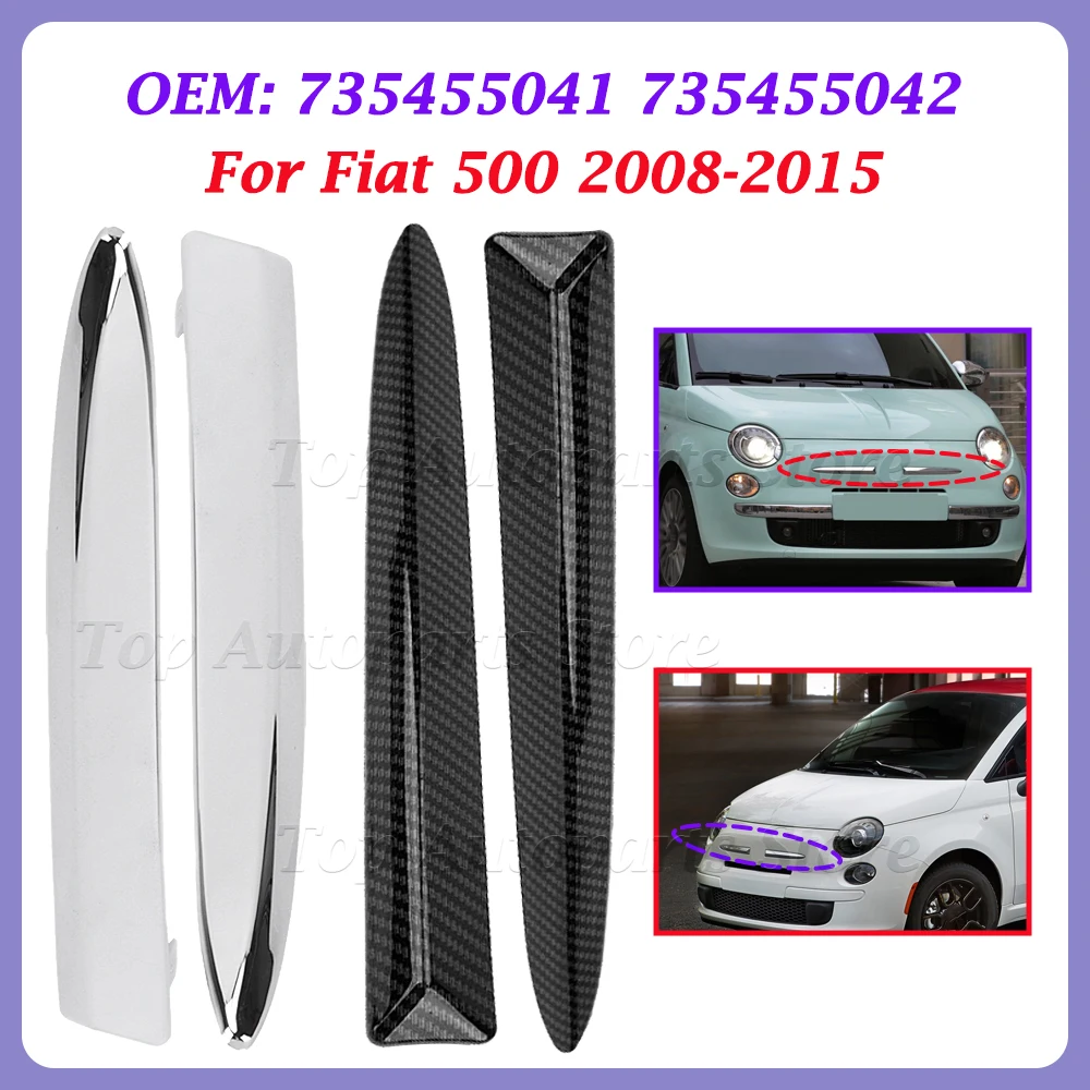 

For FIAT 500 2008‑2015 Pair Car Front Bumper Upper Molding Chrome Carbon Trim 735455041 Front Bumper Upper Grill Trim 735455042