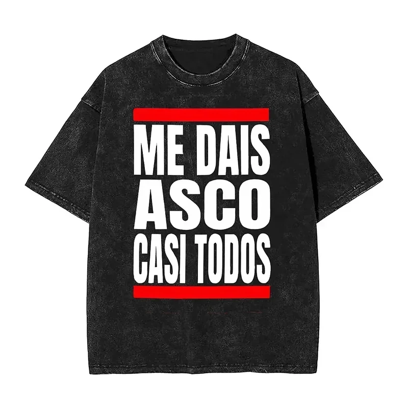 Oversized Washed T-Shirt You Disgust Me Almost Everyone Cotton T Shirts Funny Spanish Texts Humor Popular Tee Shirt Men Summer