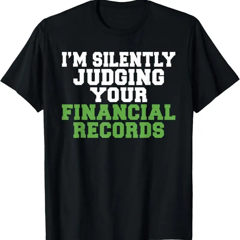 Estoy juzgando silenciosamente tus registros financieros camiseta de contabilidad fiscal