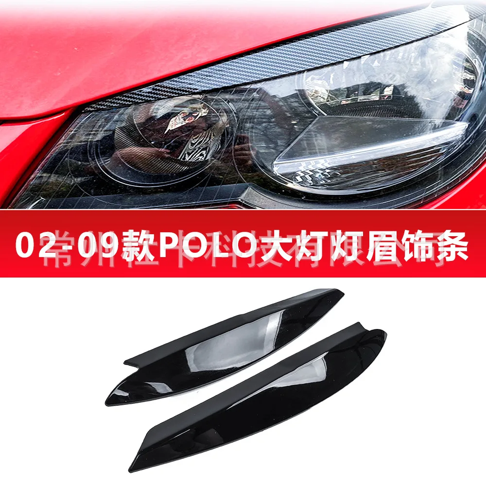 

For 02-09 POLO Headlight eyebrow stickers 02-09 POLO Headlight Eyebrow Decorative stickers POLO Modification decoration