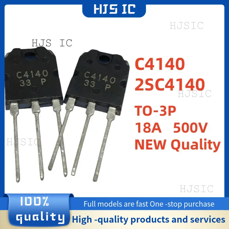 Superior Quality 5-10-20PCS 100% Brand New 2SC4140 C4140 TO-3P 18A 500V NPN Power Switching Triode