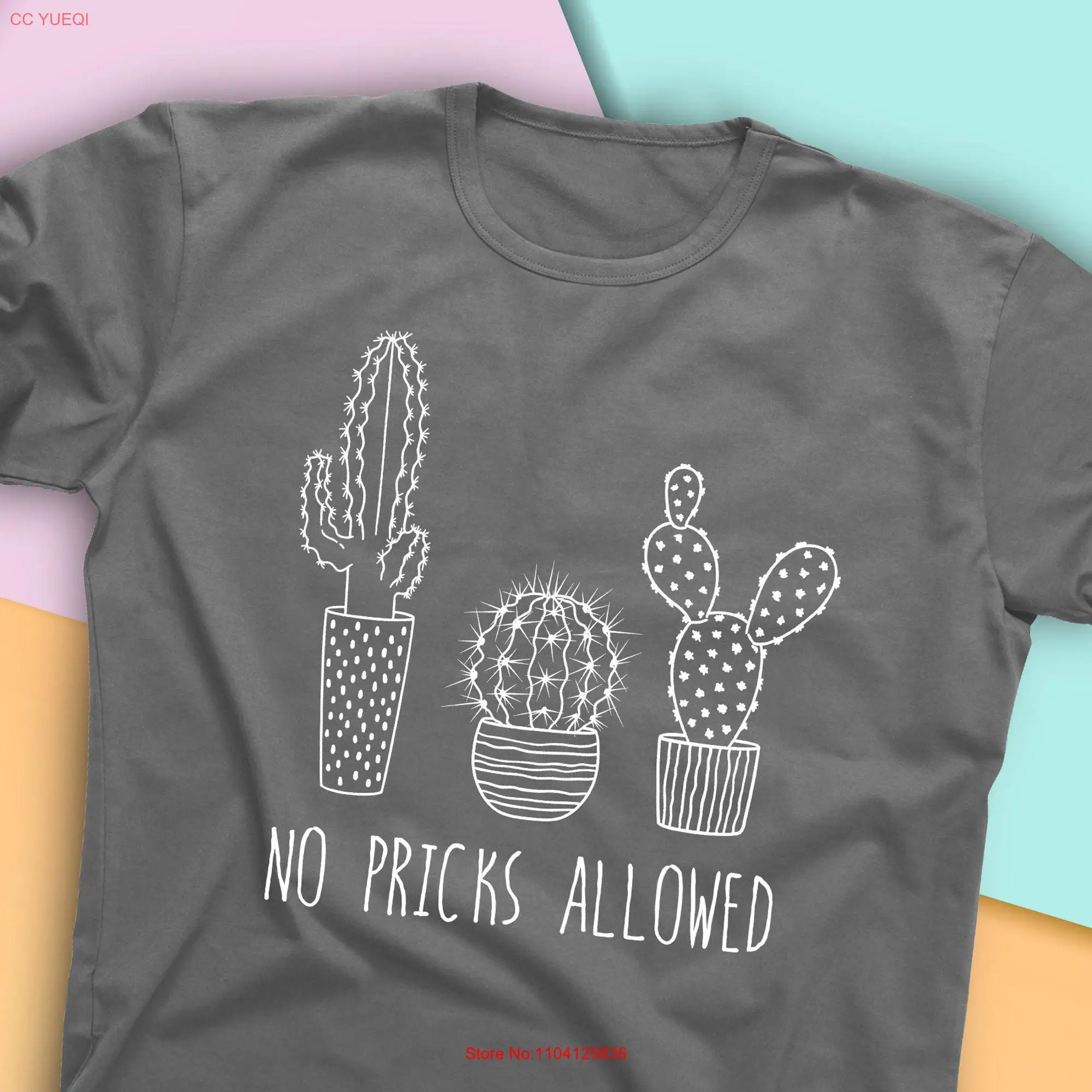 No Pricks Allowed T Shirt Funny cactus Girls weekend getaway Girlfriends long or short sleeves