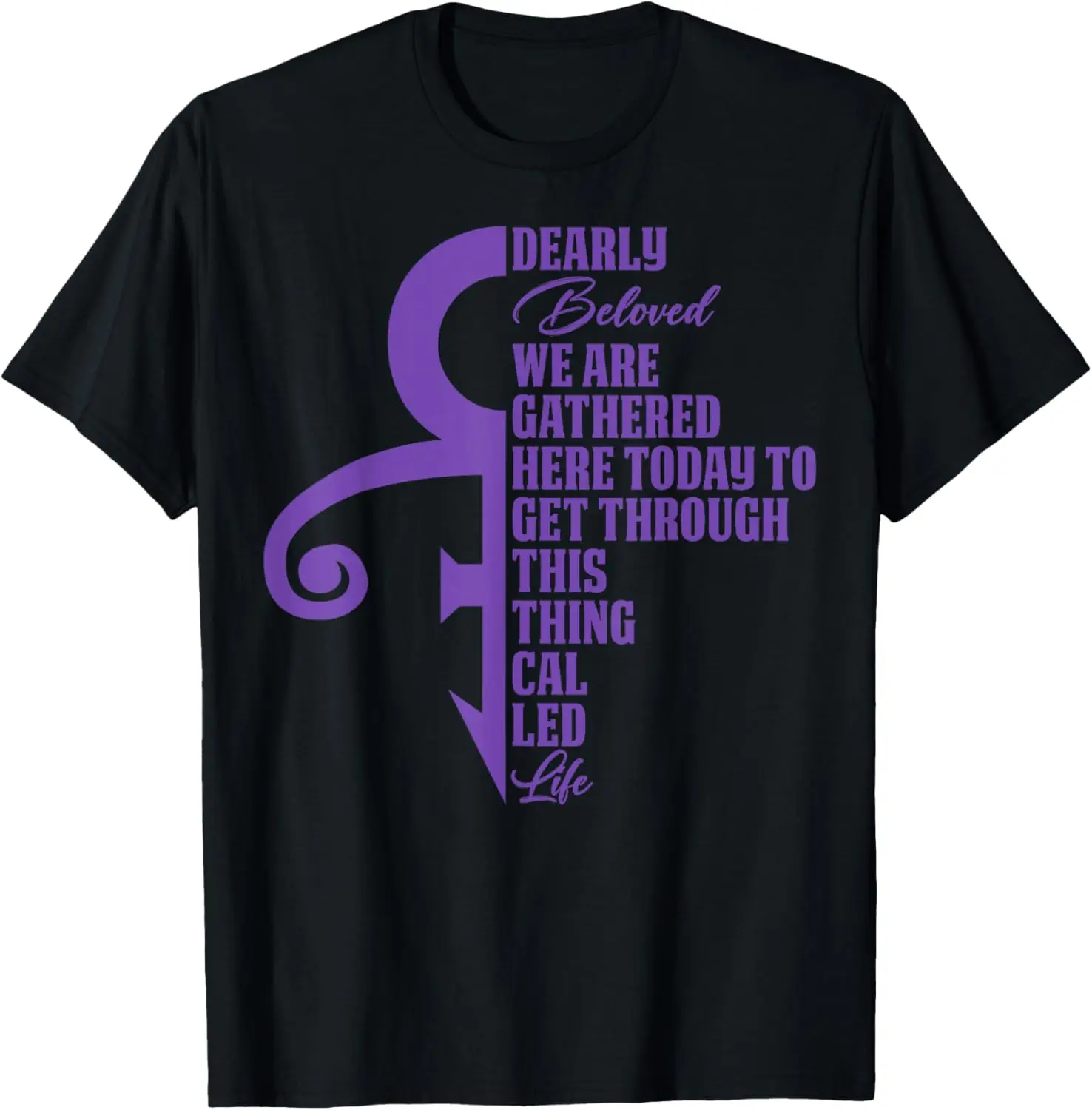 My Loved Ones, We Are Gathered Here Today To Get Through T-Shirt 100% Cotton Trendy Y2K Short-Sleeve Tee – Soft, Quick-Drying, &