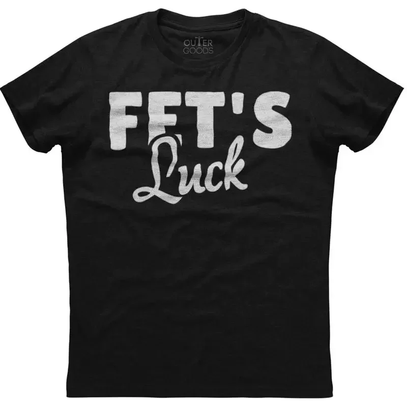 Fet's Luck Classy Black T Shirt