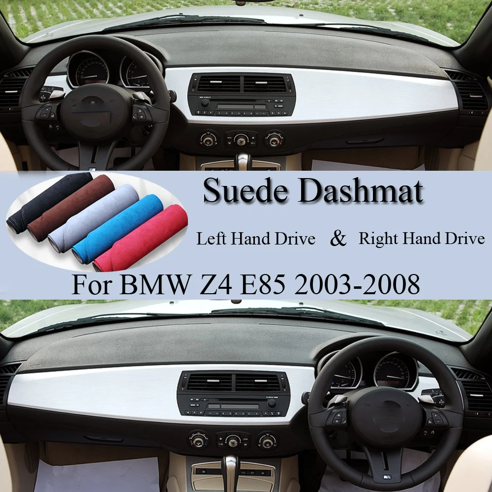 

For BMW Z4 E85 2003 2004 2005 2006 2007 2008 Suede Leather Dashmat Dash Mat Cover Dashboard Pad Protect Carpet Car Accessories