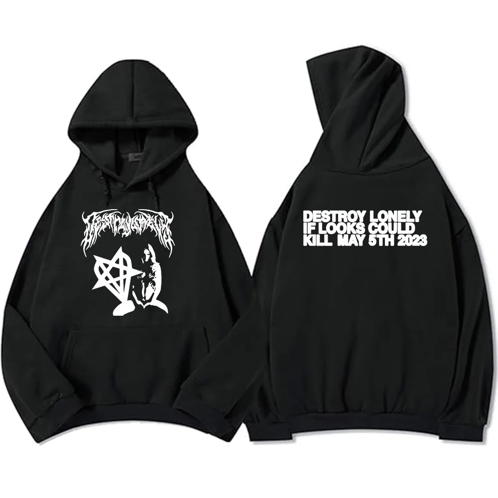 

If Looks Could Kill Hoodies Rapper Destroy-Lonely Sweatshirts Winter Hip Hop Fashion Pullovers for Men/Women Unisex Streetwear