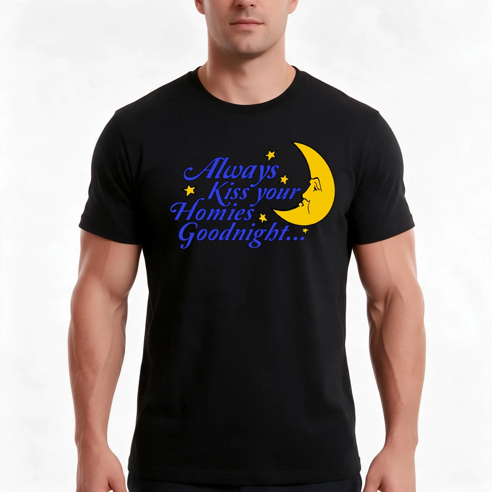 Always Kiss Your Homies Goodnight - Oddly Specific Meme T-Shirt, Summer Casual Cotton Tee, Oversized Streetwear Tops