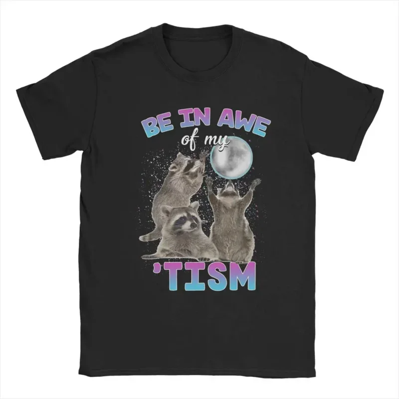 

Y2K Rizz Em With The Tism Men'S T Shirts Raccoon Autism Meme Autistic Fun Tee Short Sleeve O Neck T-Shirt 100% Cotton Clothes