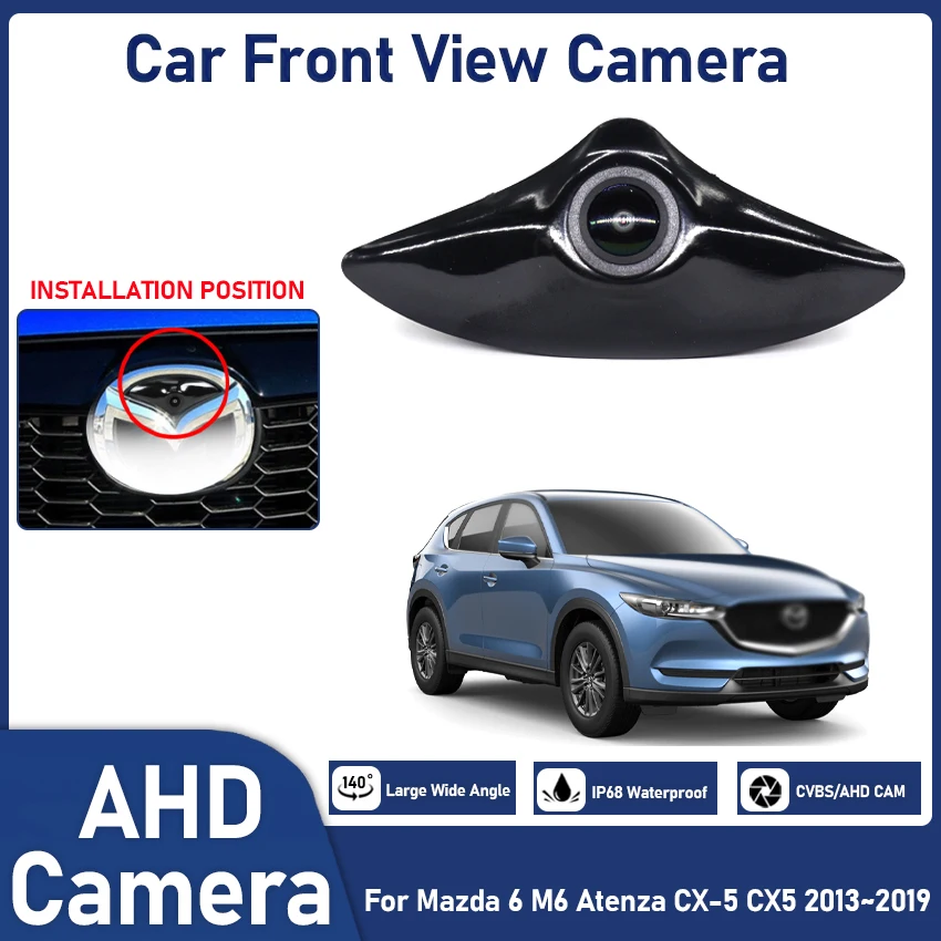 AHD 1080P Fisheye CCD Car Front View Parking Positive Logo Camera For Mazda 6 M6 Atenza CX-5 CX5 2013~2015 2016 2017 2018 2019