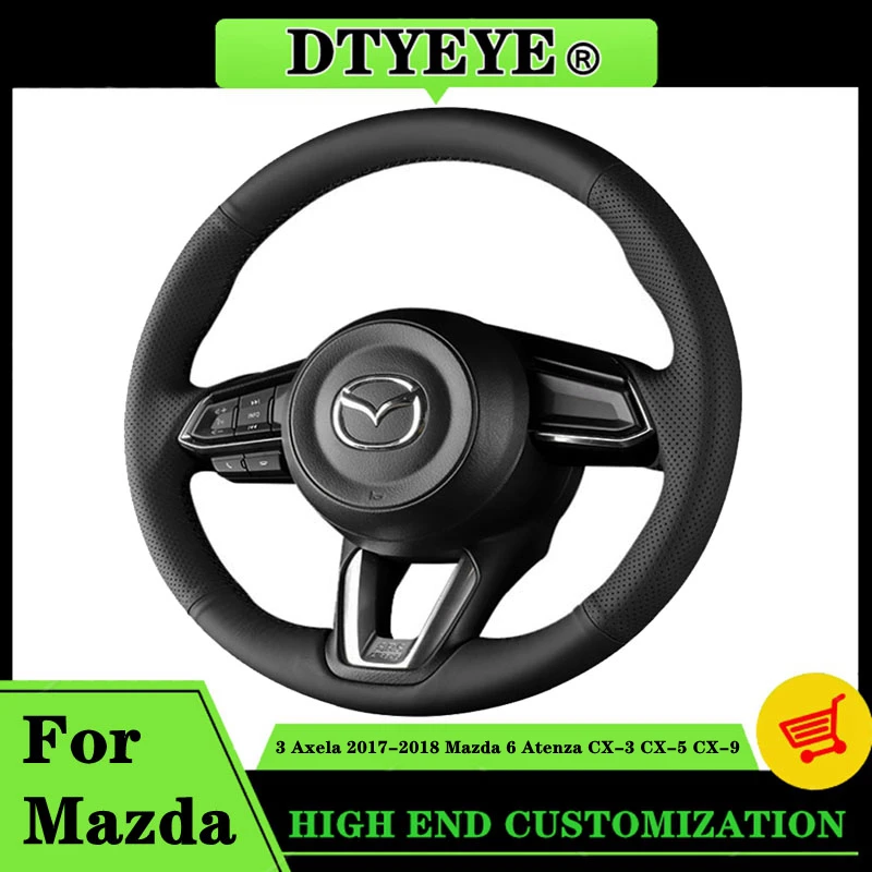 Car Steering Wheel Cover For Mazda 3 Axela 2017-2018 Mazda 6 Atenza CX-3 CX-5 CX-9 Customized DIY Original Steering Wheel Braid