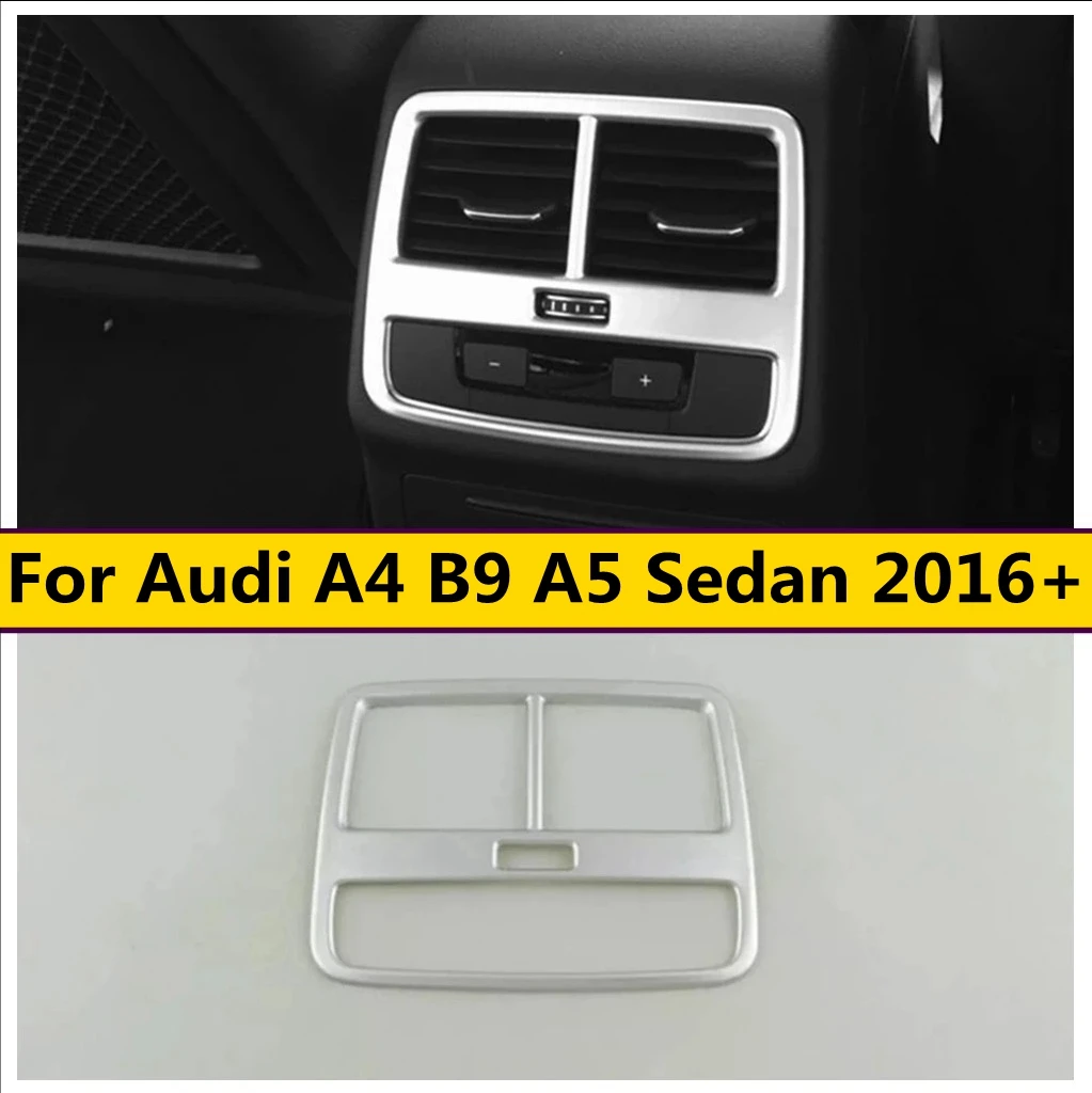 

ABS / Steel Rear Air Conditioning Outlet AC Vent Decor Frame Cover Trim Fit For Audi A4 B9 A5 Sedan 2016 - 2020 Car Accessories