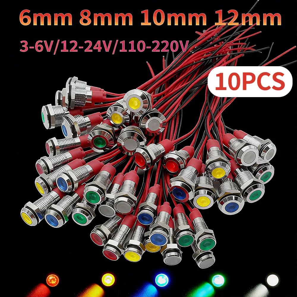 

10pcs LED Metal Indicator Light Signal Lamp Light 6mm 8mm 10mm 12mm With Wire 3V 5V 6V 12V 24V 220V Red/Yellow/Blue/Green/White