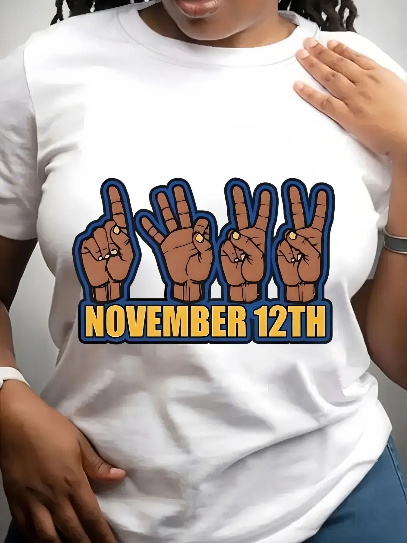 Women's Trendy Crew Neck T-Shirt November 12Th Hand Sign Print Suitable for Casual Sportswear