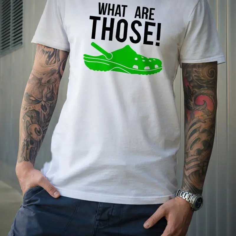 What are those! tshirt