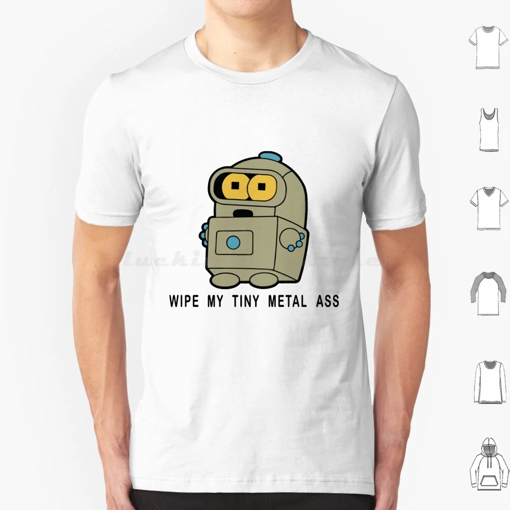 Wipe My Tiny Metal Ass T Shirt 6Xl Cotton Cool Tee Bender Fry Cartoon Zoidberg Robot Leela Science Fiction Space Funny