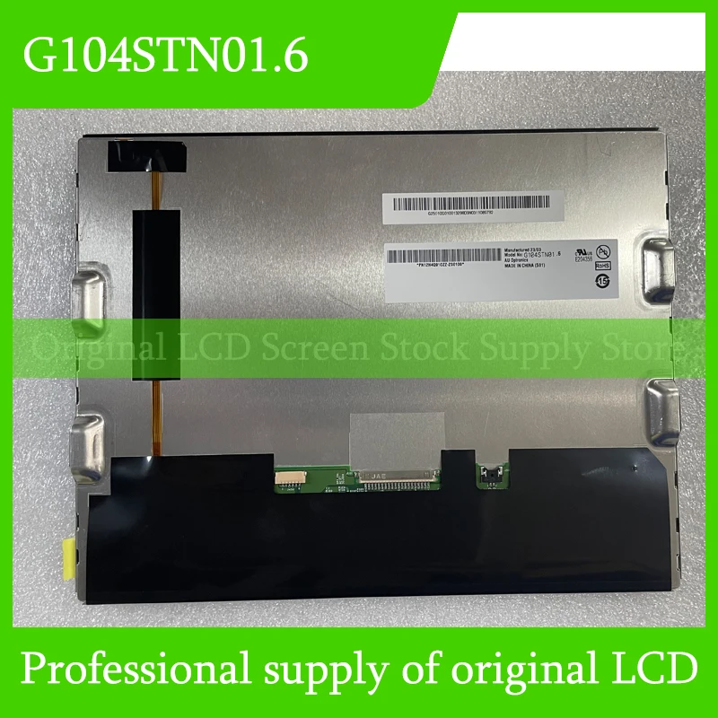 G104STN01.6 10.4 Inch Original LCD Display Screen Panel for Auo Brand New and Fast Shipping 100% Tested