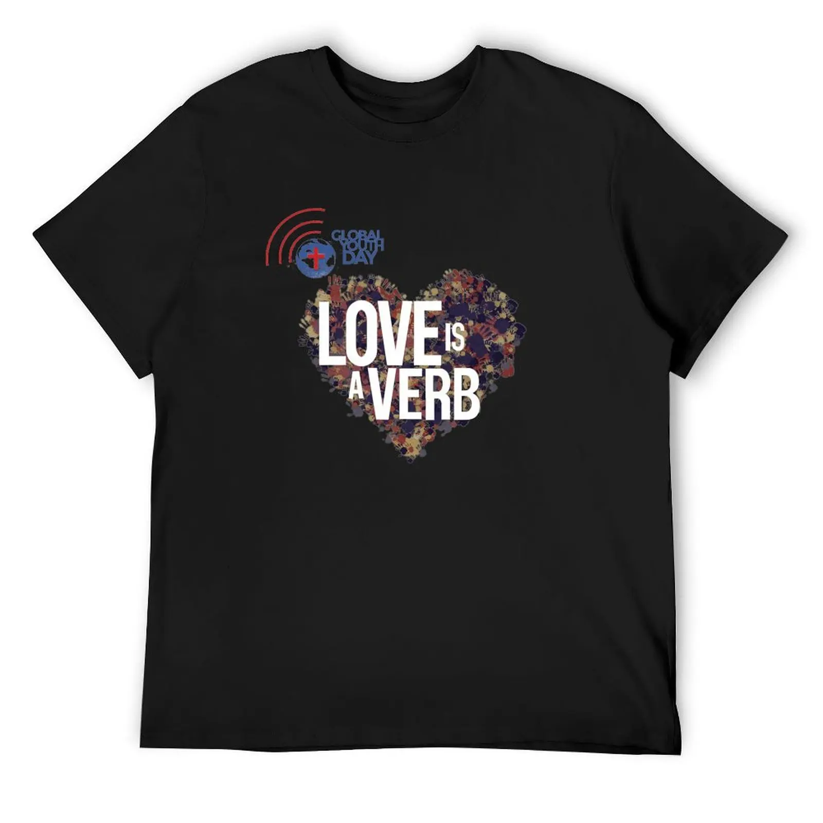 Global Youth Day 2023 | Be the Sermon | GYD23 | Love is a Verb T-Shirt new edition tees essential t shirt men tshirt