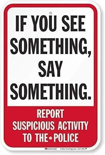 If You See Something, Say Something. Report Suspicious Activity To The Police Sign Metal Vintage Metal Sign 8x12 inches, TinSign