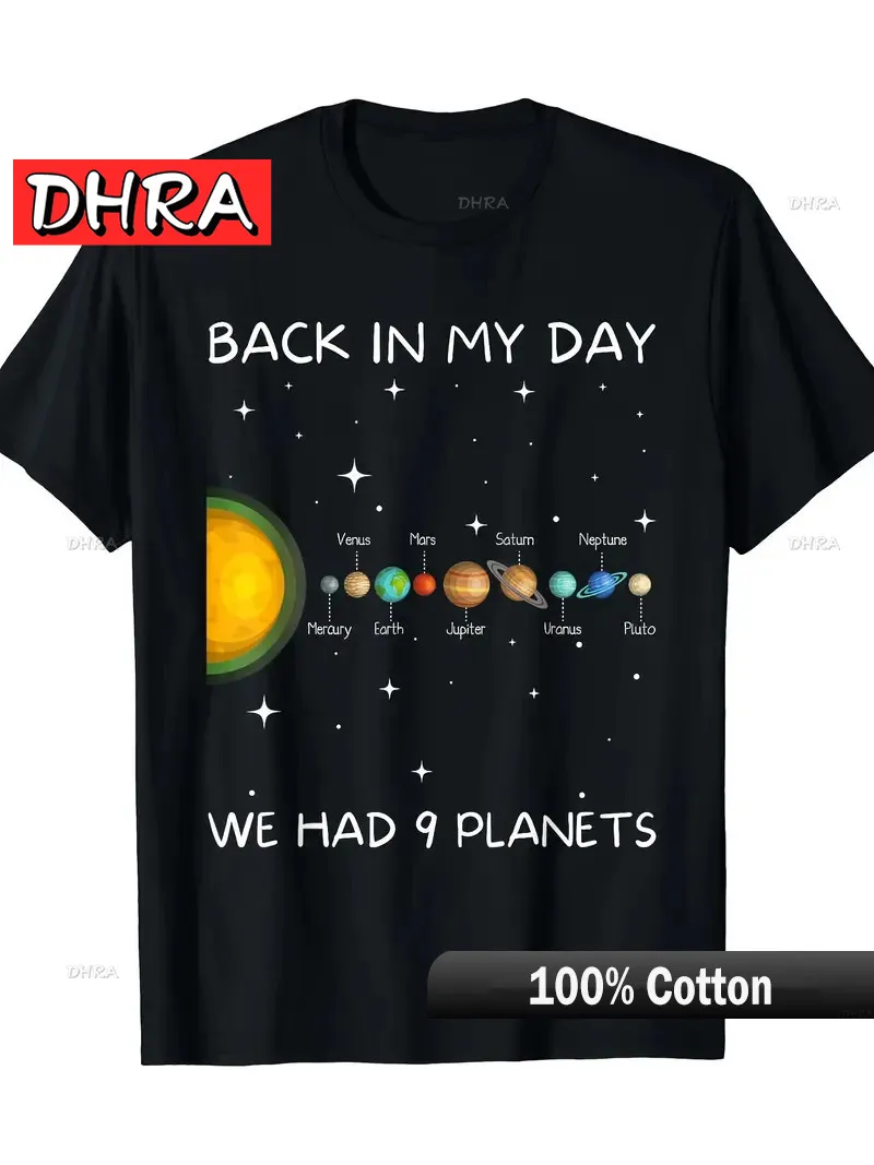 العودة في يومي لدينا تسعة كواكب الفضاء بلوتو علم الفلك تي شيرت كلاسيكي رائع بلايز الملابس للقمصان المضحكة الذكور اليابان