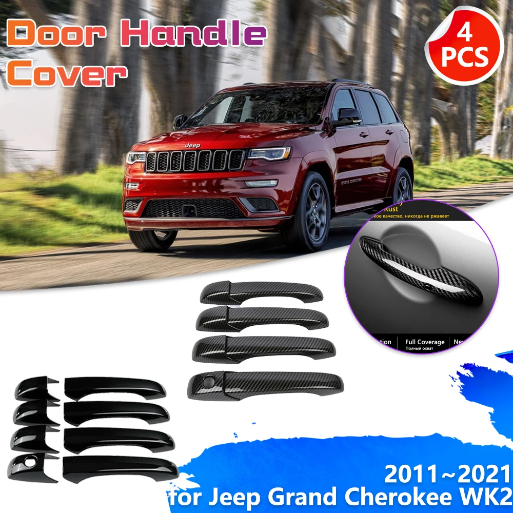 Car Door Handle Cover for Jeep Grand Cherokee WK2 2011~2021 2012 Chrome Trim Catch Carbon Fiber Key Cap Set Stickers Accessories