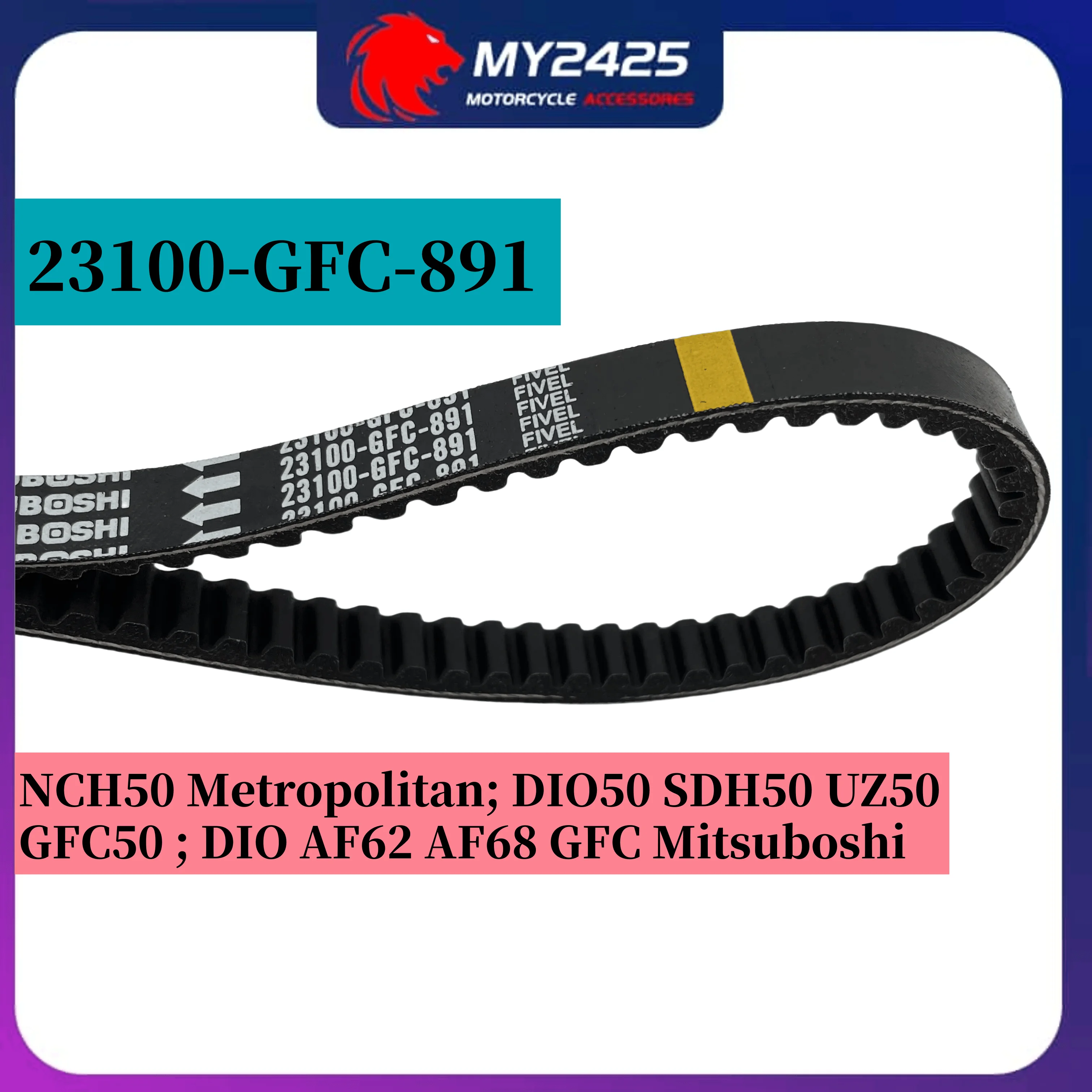 

23100-GFC-891 Motorcycle Drive Belt For H/ONDA; DIO50 SDH50 UZ50 GFC50 NCH50 Metropolitan DIO AF62 AF68 GFC Mitsuboshi