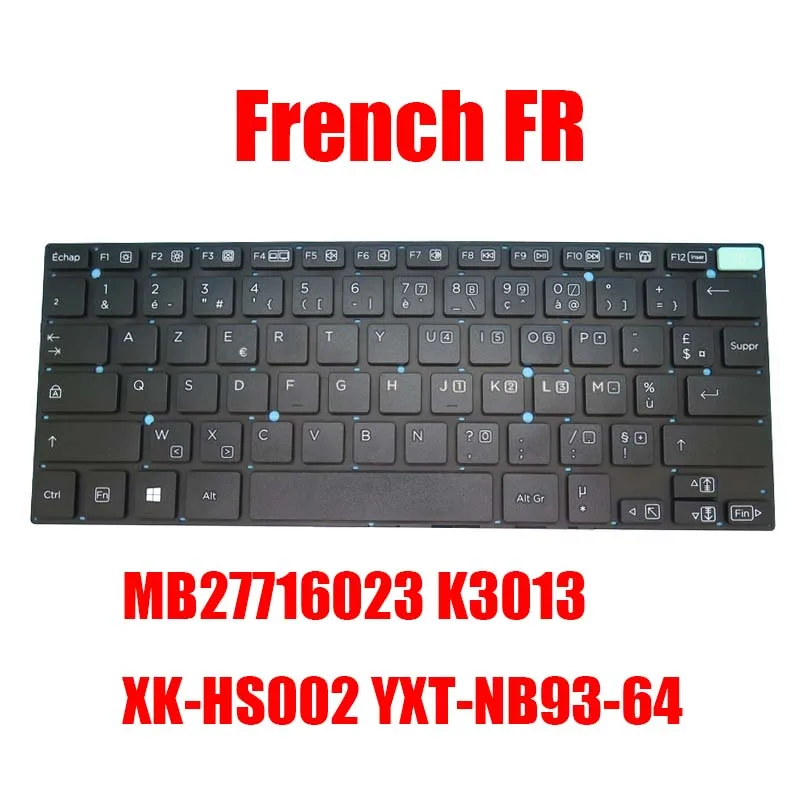 

French FR Laptop Keyboard MB27716023 K3013 XK-HS002 YXT-NB93-64 Black Without Frame Green Power Button New