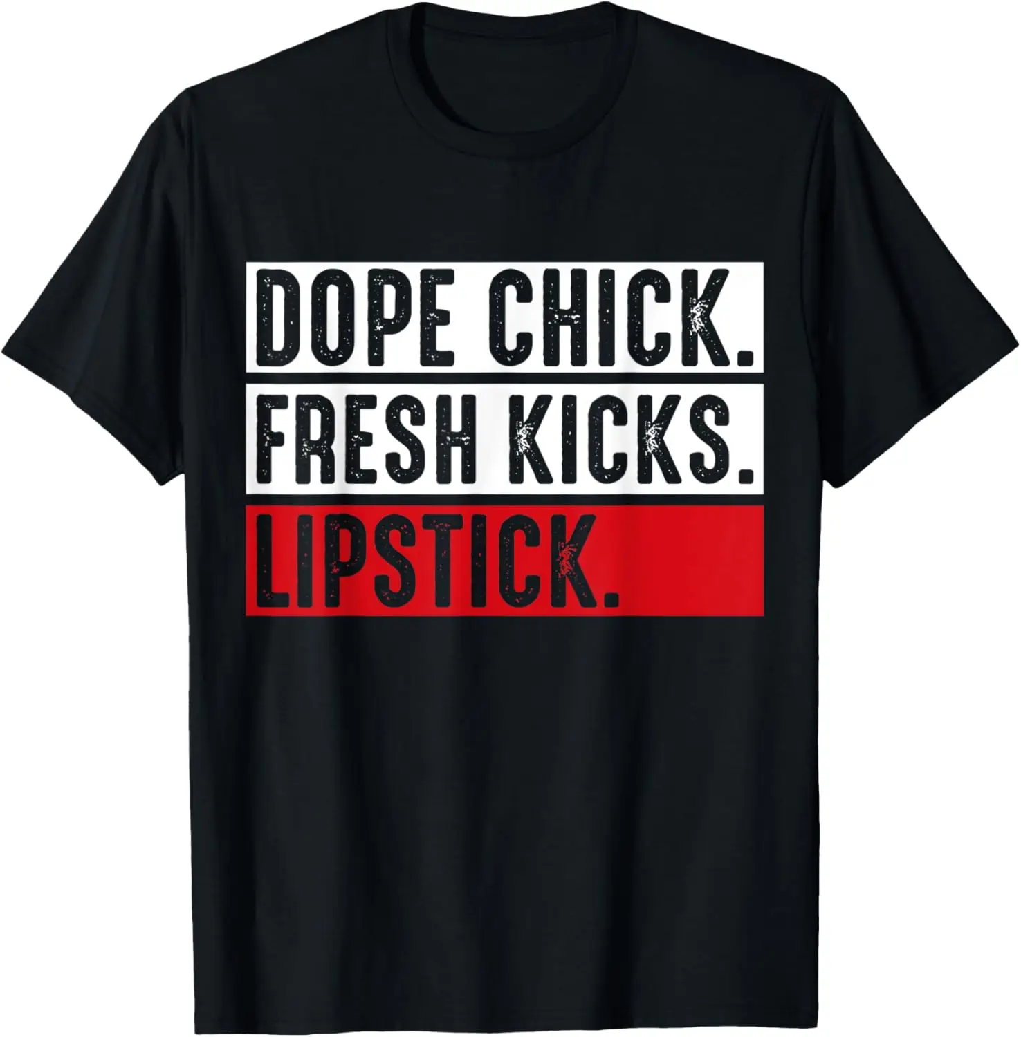 Dope Chick Fresh Kicks Lipstick Funny Saying Women Vintage T-Shirt