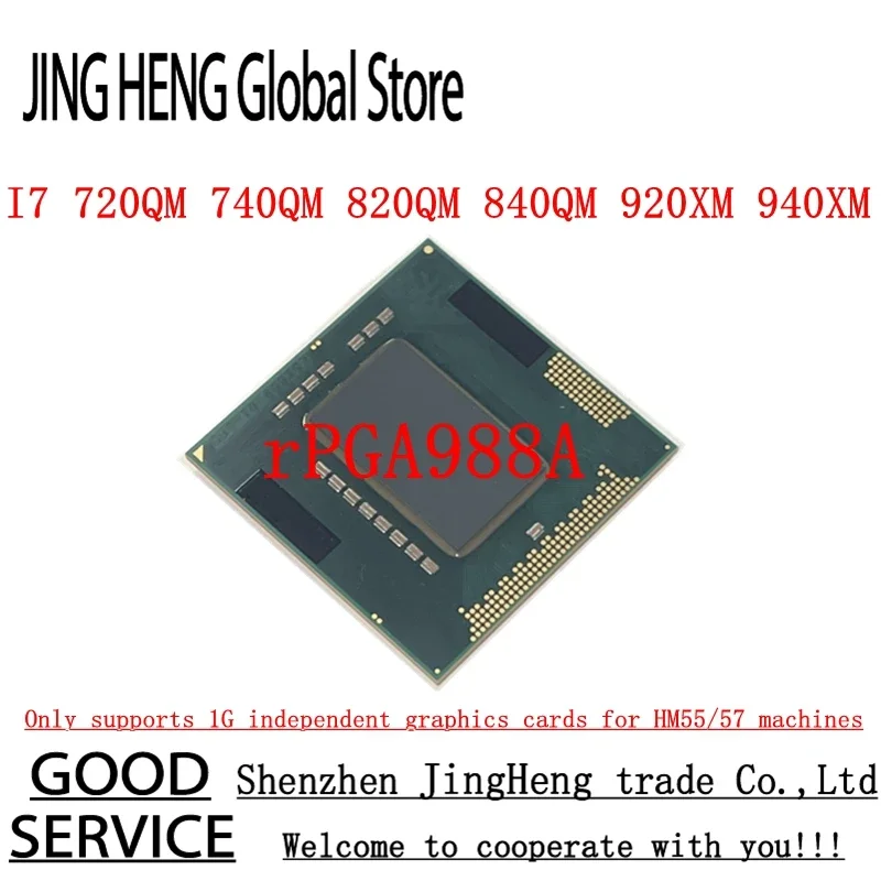 I7 720QM I7-740QM I7-820QM I7-840QM I7-920XM I7 940XM rPGA988A Only supports 1G independent graphics cards for HM55/57 machines