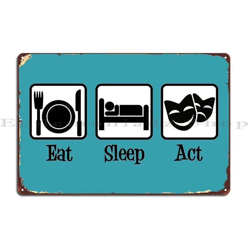 Eat Sleep Act Funny…