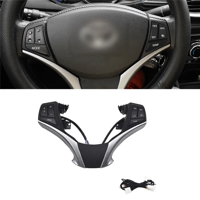 Cruise Control Switch Steering Wheel Multimedia Audio Button For Toyota Yaris Vios 2013-2016 84250-0D120-N30R