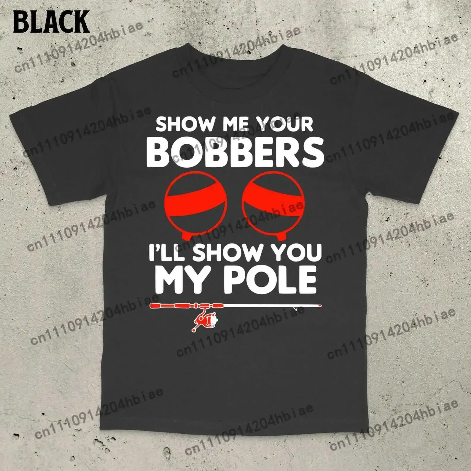 Show Me Your Bobbers, Retro Fishing, Bass Fishing T-Shirt, Funny Fishing Bold Statement Offensive Meme