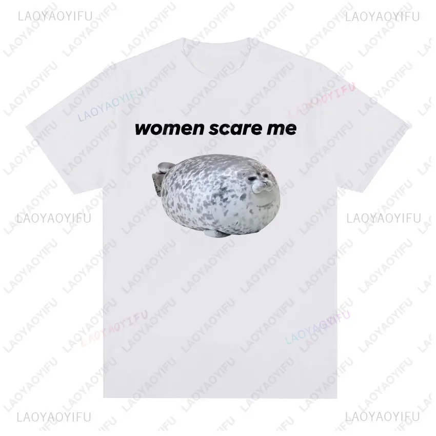 Seal Cute Funny Meme Graphic T Shirt Women Scare Me Retro Printed Short Sleeve T-shirt Streetwear Hipster Casual Summer Tees