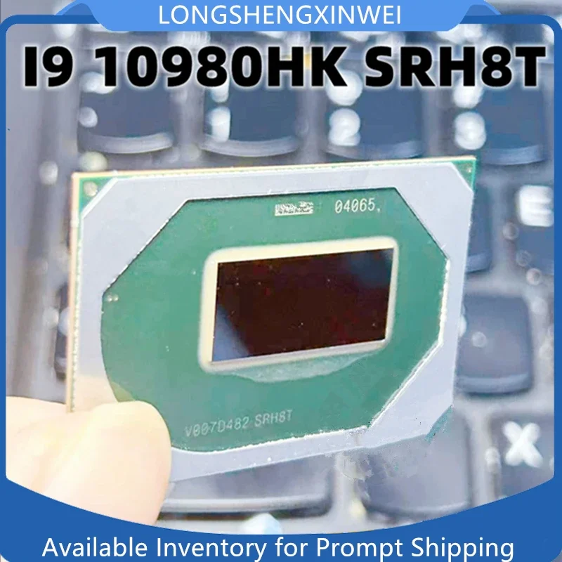 

1 шт. оригинальный I9-10980HK SRH8T BGA новый чип IC в наличии