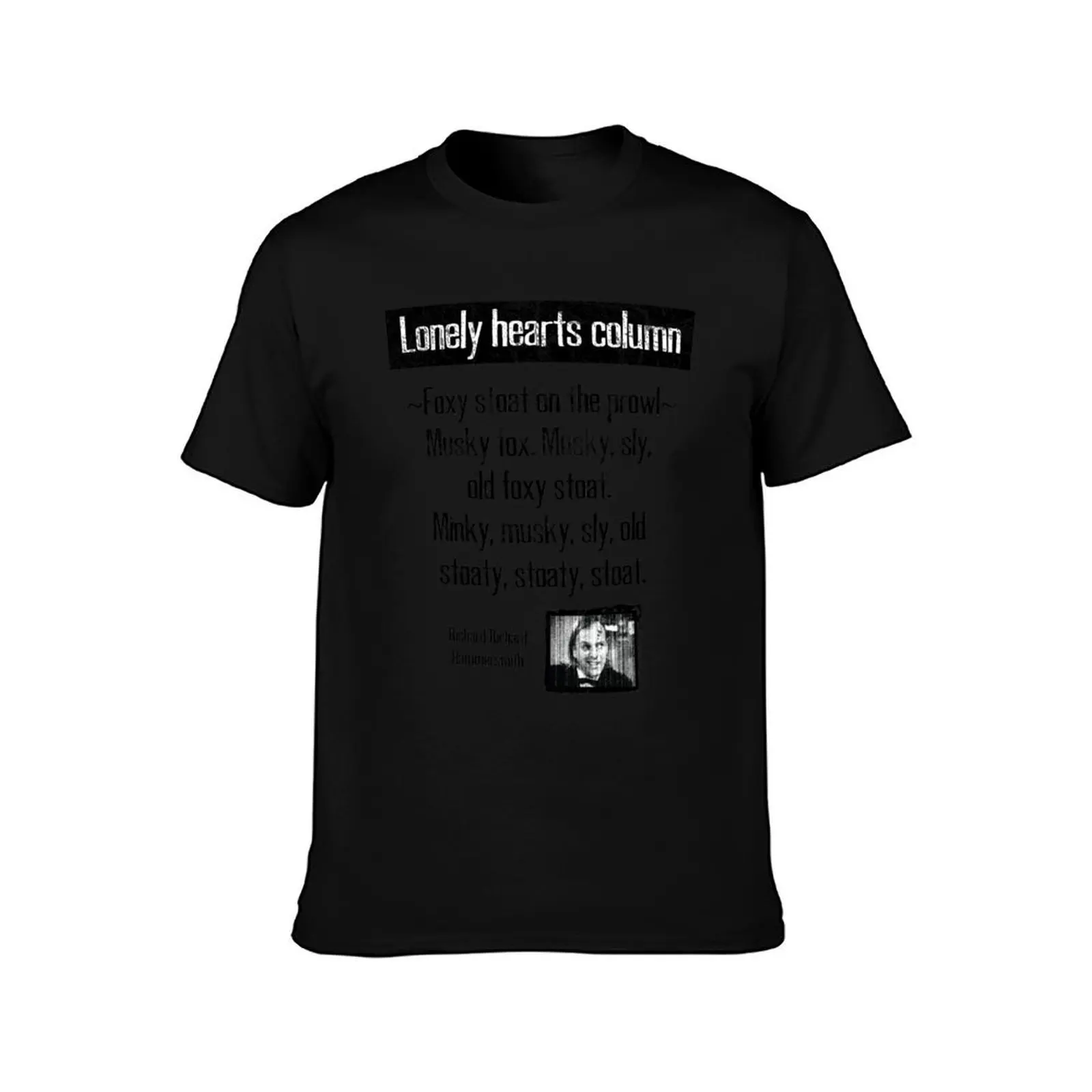 Bottom - lonely hearts column - foxy stoat T-Shirt Work Wear Simple Tee Shirt T-Shirt