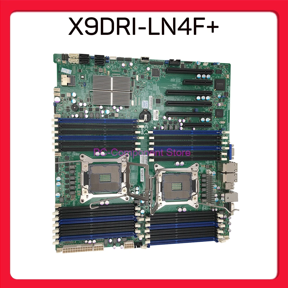 X9DRI-LN4F+ For Supermicro Server Dual-Way X79 Motherboard X9DRI-LN4F+ Supports V2 CPU C602 Chip 2011 Will Test Before Shipping