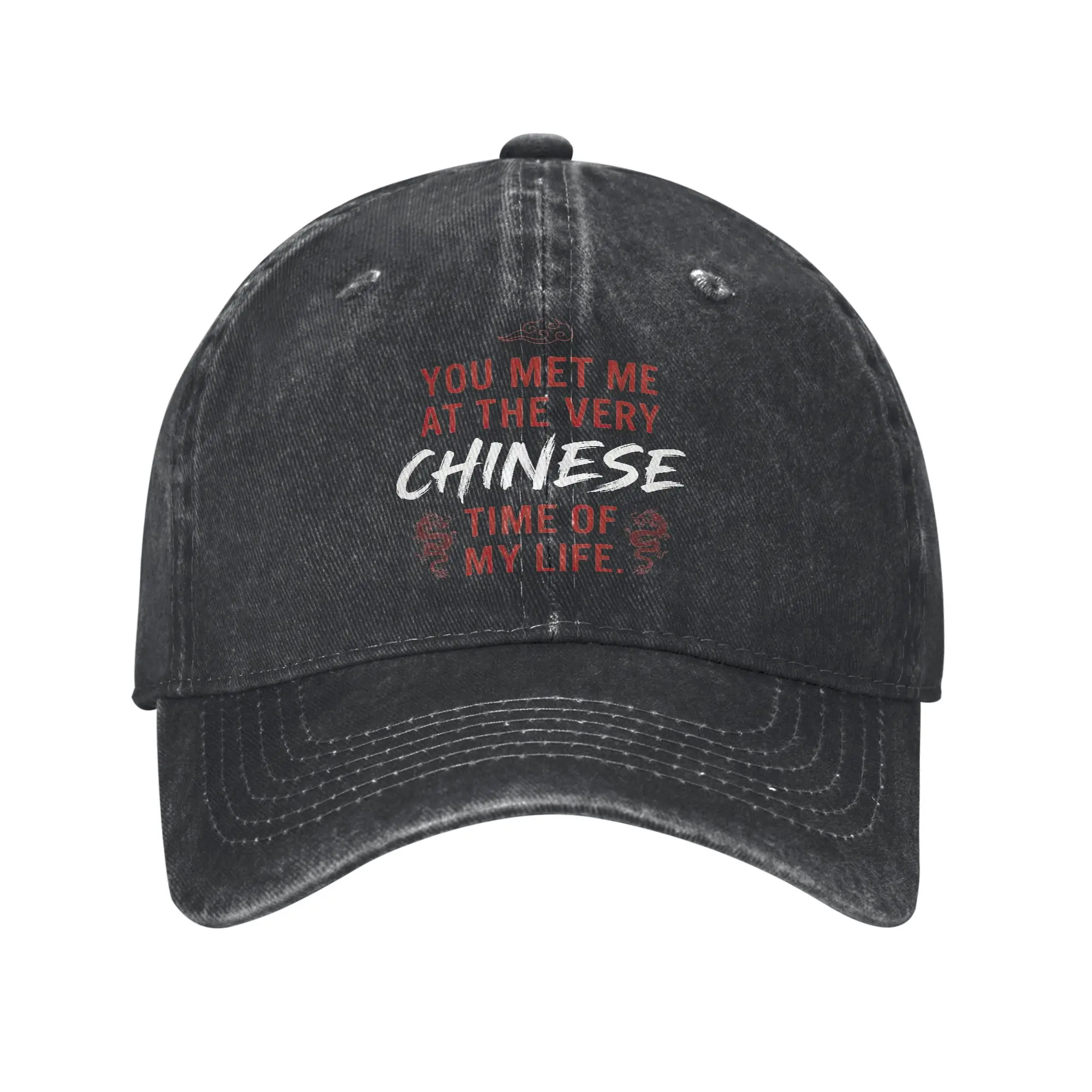 You Met Me At A Very Chinese Time In My Life Accessories Baseball Caps Unisex Fashion  Hats Cap Adjustable Casquette Dad Hat