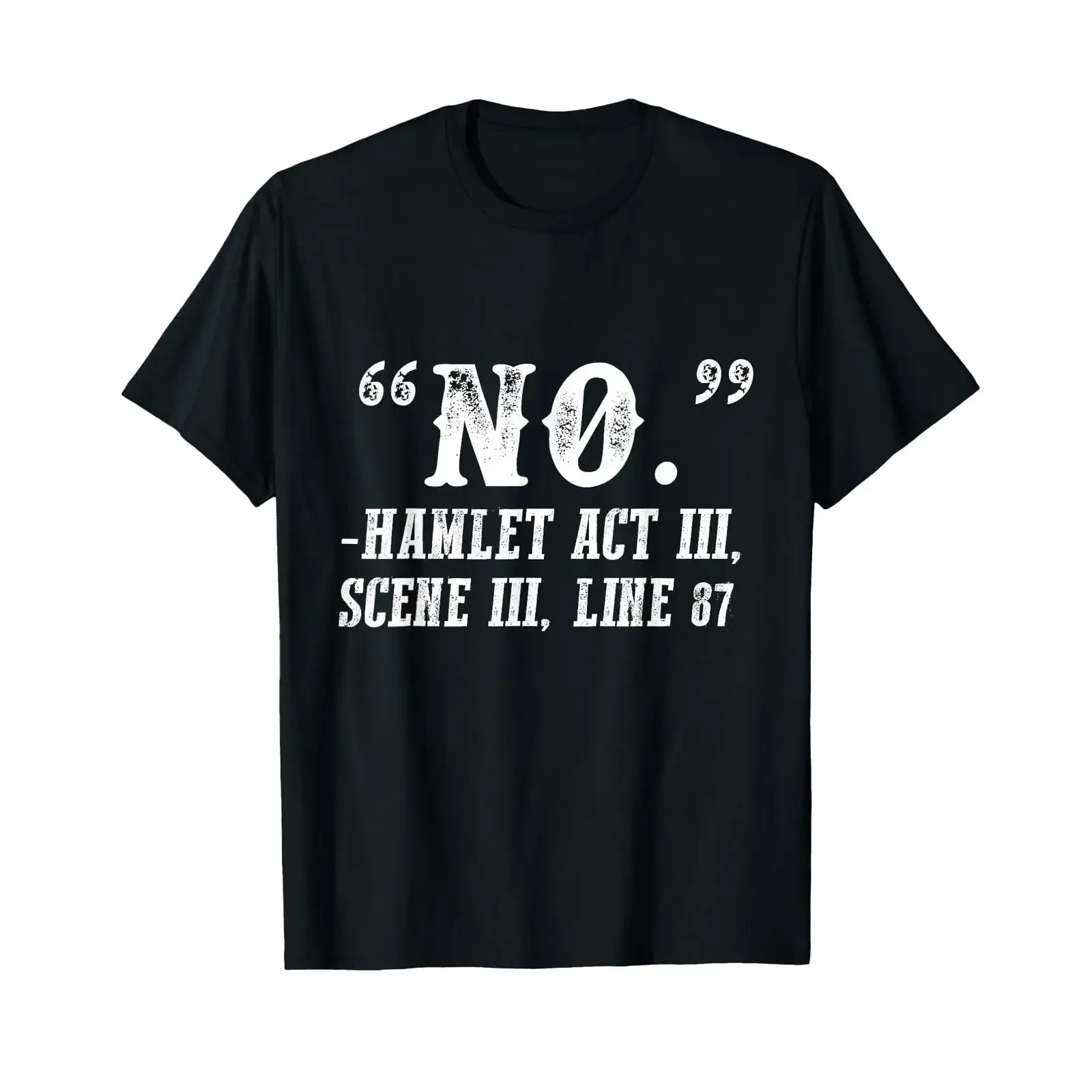 No Hamlet Quote Shakespeare Literature T Shirt vintage Washed designer clothes fashion Casual Versatile Unisex