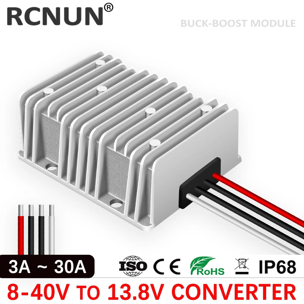 RCNUN DC 8-40V to DC 12V 13.8V 3A 6A 10A 20A 25A 30A Boost Buck Converter Voltage Stabilizer Regulator CE RoHS for Cars Solar