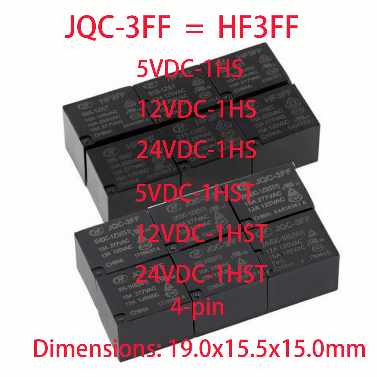 ROHS Original JQC-3FF HF3FF 5VDC 9VDC 12VDC 24VDC -1HS 005-1HST 012-1HST 024-1HST 4-pin Power Relay 10A 12A 15A 250 277 125 VAC