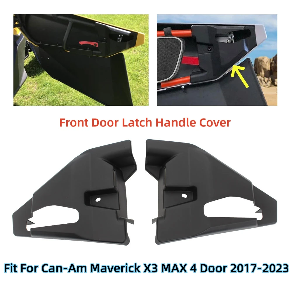 UTV Front Door Latch Cover Compatible with Can-Am Maverick X3 MAX Turbo R RR 1000R 4Doors 2017-2023 Accessories OEM #705013535