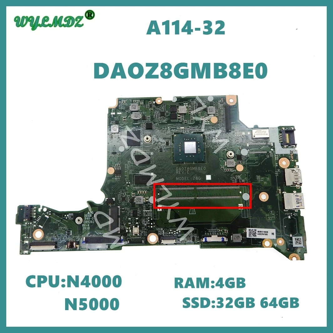 

DA0Z8GMB8E0 With N4000 N5000 CPU 4GB-RAM 32GB 64GB-SSD Laptop Motherboard For Acer Aspire A114-32 A315-41 A315-32 Mainboard